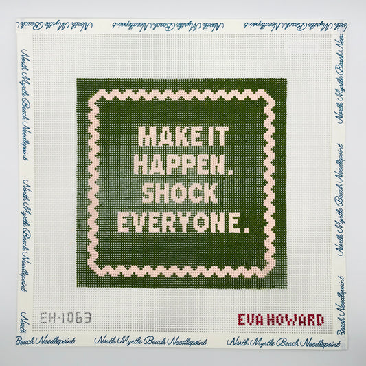 Make it Happen - Eva Howard Designs