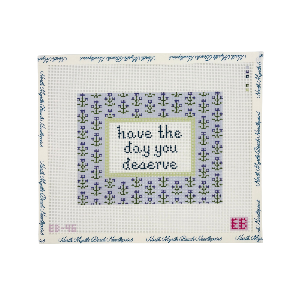 Have The Day You Deserve - Elizabeth Brooke